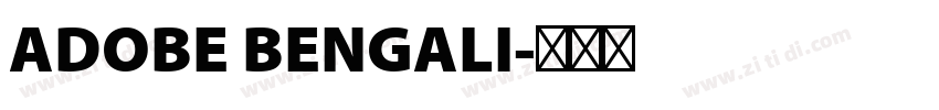 ADOBE BENGALI字体转换